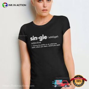 single definition Funny Anti Valentine Day tee 3