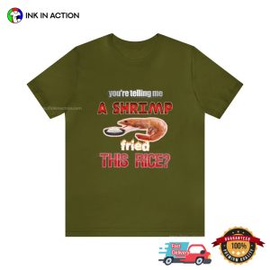 A Shrimp Fried This Rice Funny Cook Comfort Colors T-shirt