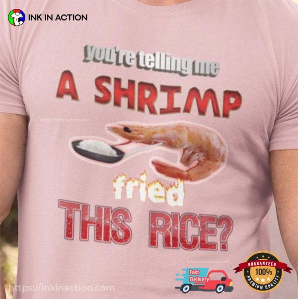 A Shrimp Fried This Rice Funny Cook Comfort Colors T-shirt