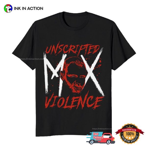 All Elite Wrestling Jon Moxley Unscripted MOX Violence T-shirt