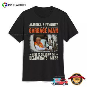 America's Favorite Garbage Man Funny Vote Trump 2024 T shirt 3