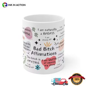 Badass Bitch Positive Saying Coffee Mug 4