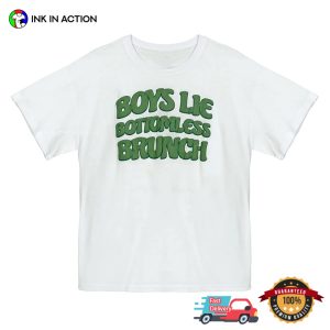 Boys Lie Bottomless Brunch Retro Funny Meme T shirts 2