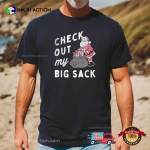 Check Out My Big Sack Funny Adult Xmas Joke T-shirt