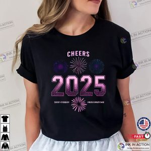 Cheers 2025 New Years Eve Celebration T-shirt