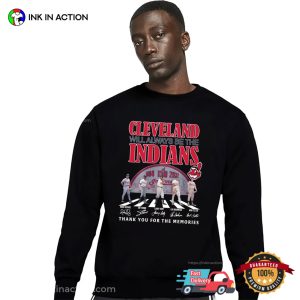 Cleveland Will Always Be The Indians Abbey Road Cleveland Indians MLB Signatures T-shirt