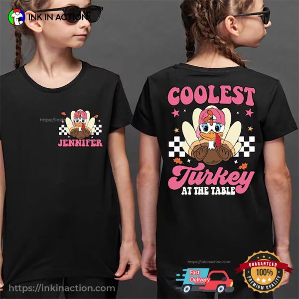 Coolest Turkey At The Table Thanksgiving Matching 2 Sided Shirt