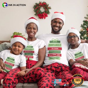 Custom Most Likely Christmas Gift Family Matching T-shirt