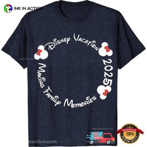 Disney Vacation 2025 Making Family Memories Comfort Colors T shirt 3