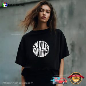 Do Dilfs Not Drugs Funny Tee Shirts