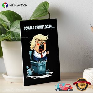 Donald Trump 2024 Garbage Campaign Poster