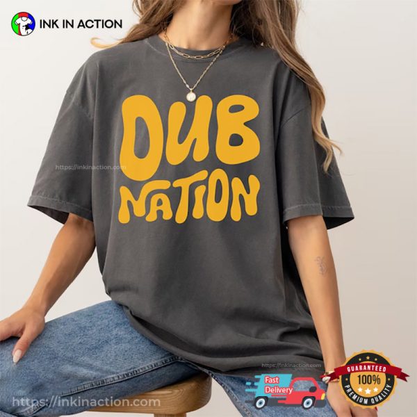 Dub Nation Golden State Warriors Fans Comfort Colors T-shirt