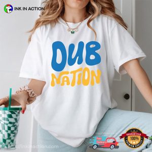 Dub Nation Golden State Warriors Fans Comfort Colors T shirt 3