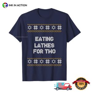 Eating Latkes For Two Ugly chanukah hanukkah T shirt 3