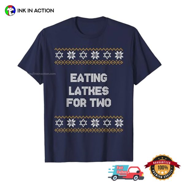 Eating Latkes For Two Ugly Chanukah Hanukkah T-shirt