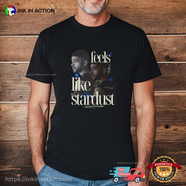 Feels Like Stardust Zayn Malik Concert T-shirt