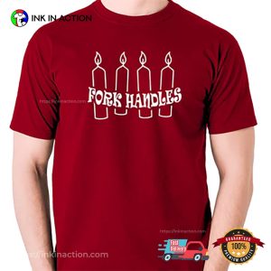 Fork Handles national candle day T shirt 2