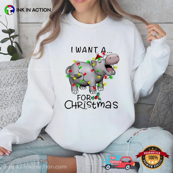 Funny Christmas I Want A Hippopotamus For Christmas Shirt