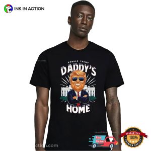 Funny Daddy’s Home Trump 2024 Illustration Shirt