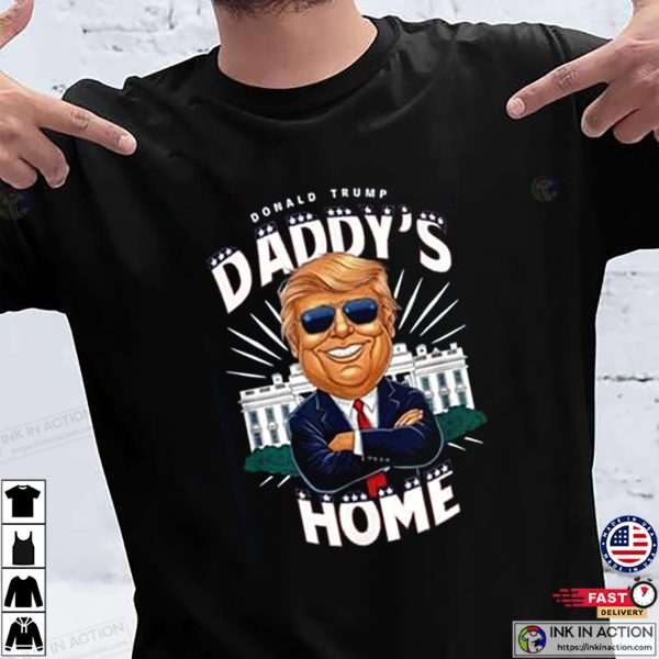 Funny Daddy’s Home Trump 2024 Illustration Shirt