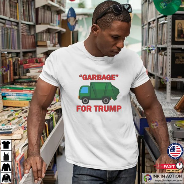 Garbage For Trump Shirt, Trump 2024 Merch