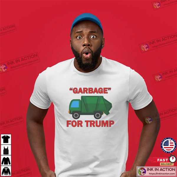 Garbage For Trump Shirt, Trump 2024 Merch