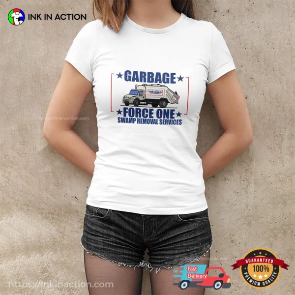 Garbage Force One Swamp Removal Services Unisex T-shirt