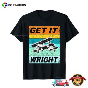 Get It Wright Retro Wright Brothers Airplane T-shirt