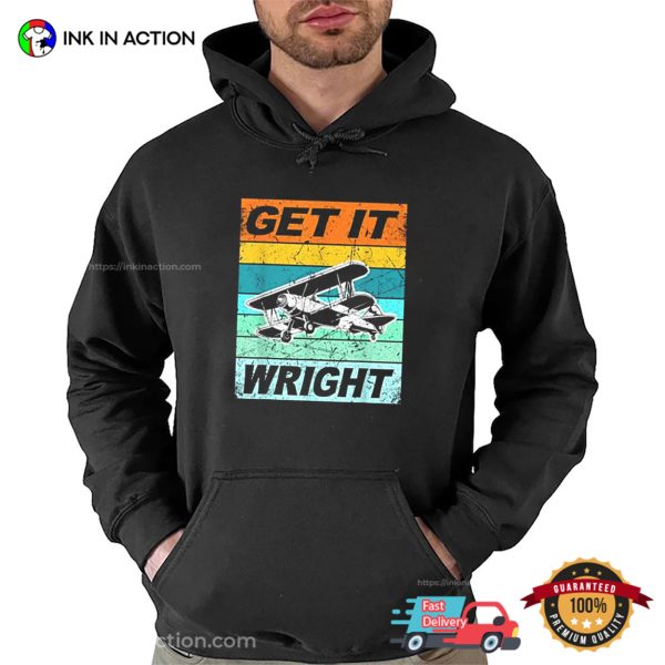 Get It Wright Retro Wright Brothers Airplane T-shirt