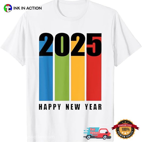 Happy New Year 2025 Colorful New Year’s Eve Tee