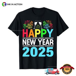 Happy New Year 2025 NYE Party T-shirt