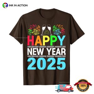 Happy New Year 2025 NYE Party T shirt 2