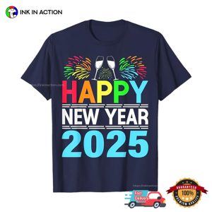 Happy New Year 2025 NYE Party T shirt 3