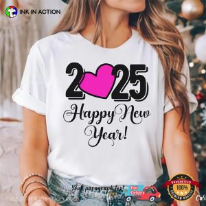 Happy New Year 2025 Pinky Heart Shirt 3