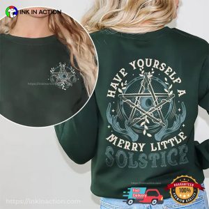 Have Yourself A Merry Little Solstice Happy december solstice 2 Sided T shirt 2