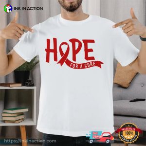 Hope For A Cure, Red ribbon for aids T shirt 3