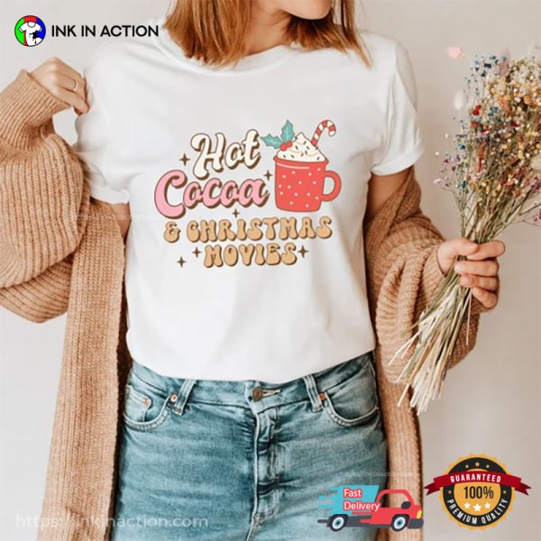 Hot Cocoa And Christmas Movie Unisex T-shirt