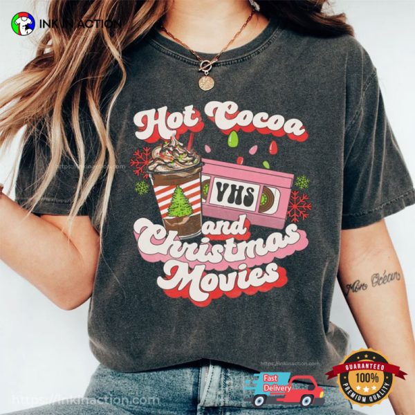 Hot Cocoa And Christmas Movies Retro Comfort Colors T-shirt