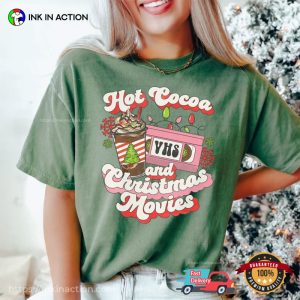 Hot Cocoa And Christmas Movies Retro Comfort Colors T shirt 3