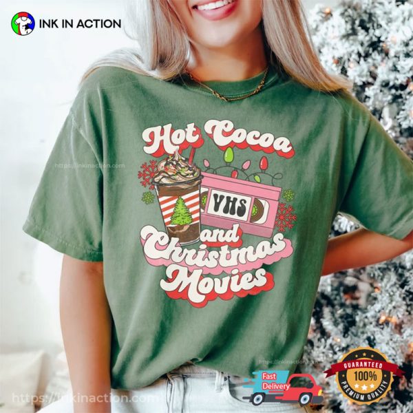 Hot Cocoa And Christmas Movies Retro Comfort Colors T-shirt