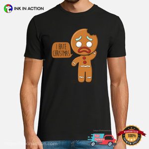 I Hate Christmas Gingerbread Unisex T-shirt