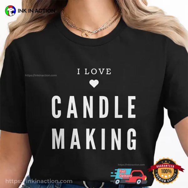 I Love Candle Making Basic T-shirt