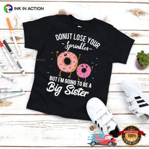 I'm Going to Be a Big Sister Cute Funny Donut Graphic Comfort Colors Shirt 4