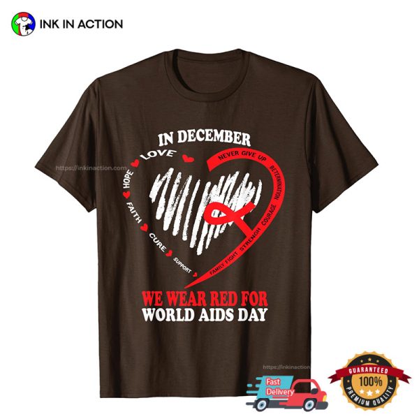 In December We Wear Red For World Aids Day T-shirt