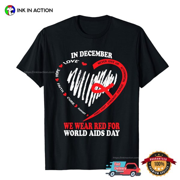 In December We Wear Red For World Aids Day T-shirt