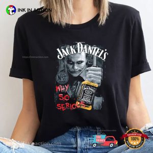 Jack Daniels Joker Black Why So Serious T-Shirt