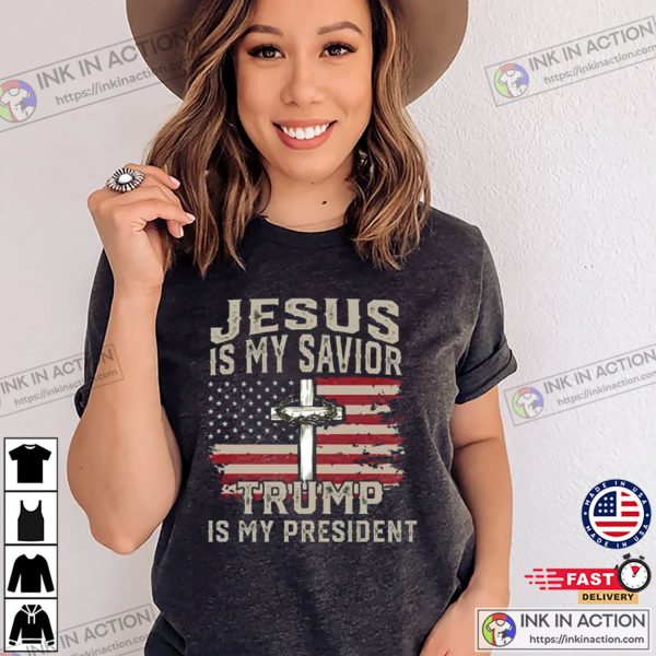 Jesus Is My Savior Trump Is My President American Cross Symbol Comfort Colors T-Shirt