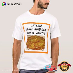 Latkes Make America Grate Again Funny hanukkah gifts T shirt 3