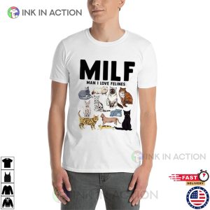 MILF Man I Love Felines Funny Cat Vintage T Shirt 4