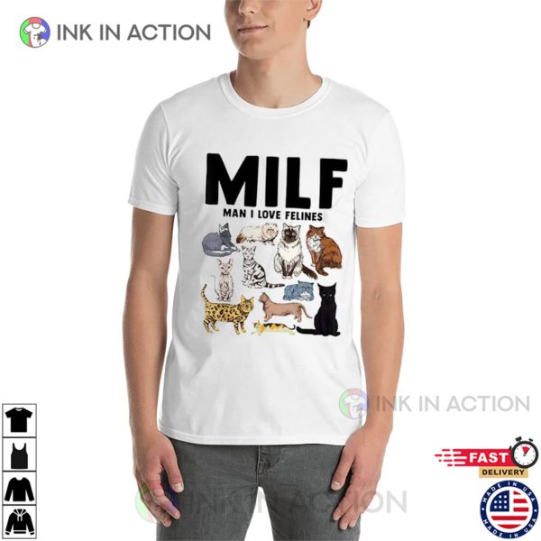 MILF Man I Love Felines Funny Cat Vintage T-Shirt